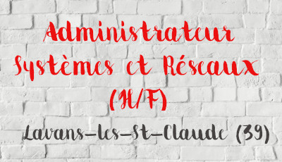 Administrateur systemes et reseaux